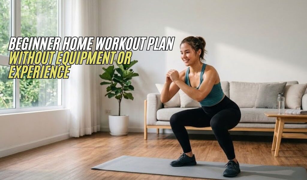 beginner-home-workout-plan-without-equipment-or-experience